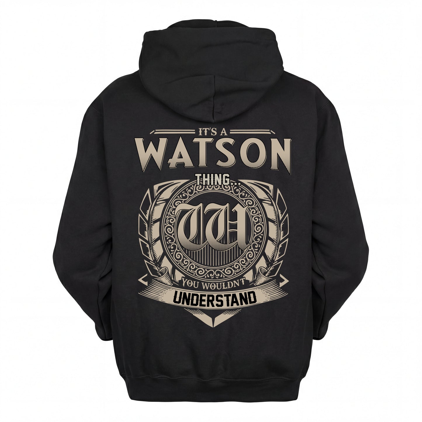 WATSON HH88-K2–Personalized Name Quote Apparel “It’s an NAME Thing You Wouldn’t Understand”