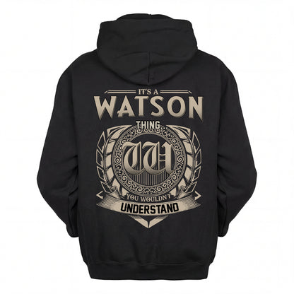 WATSON HH88-K2–Personalized Name Quote Apparel “It’s an NAME Thing You Wouldn’t Understand”