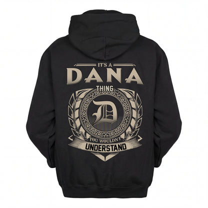 DANA HH88-K2–Personalized Name Quote Apparel “It’s an NAME Thing You Wouldn’t Understand”