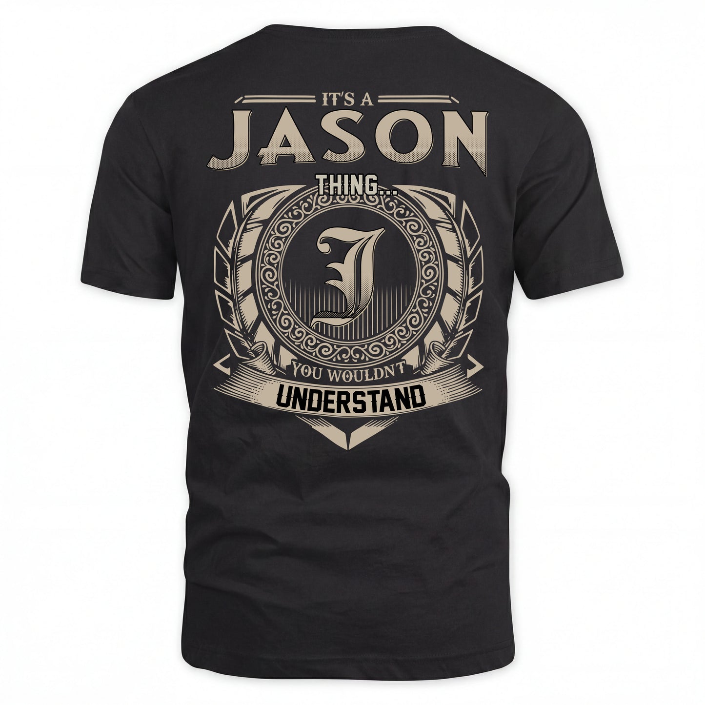 JASON HH88-K2–Personalized Name Quote Apparel “It’s an NAME Thing You Wouldn’t Understand”