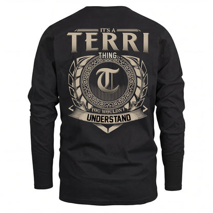 TERRI HH88-K2–Personalized Name Quote Apparel “It’s an NAME Thing You Wouldn’t Understand”