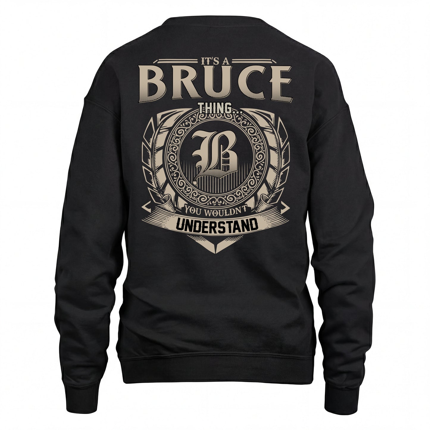 BRUCE HH88-K2–Personalized Name Quote Apparel “It’s an NAME Thing You Wouldn’t Understand”