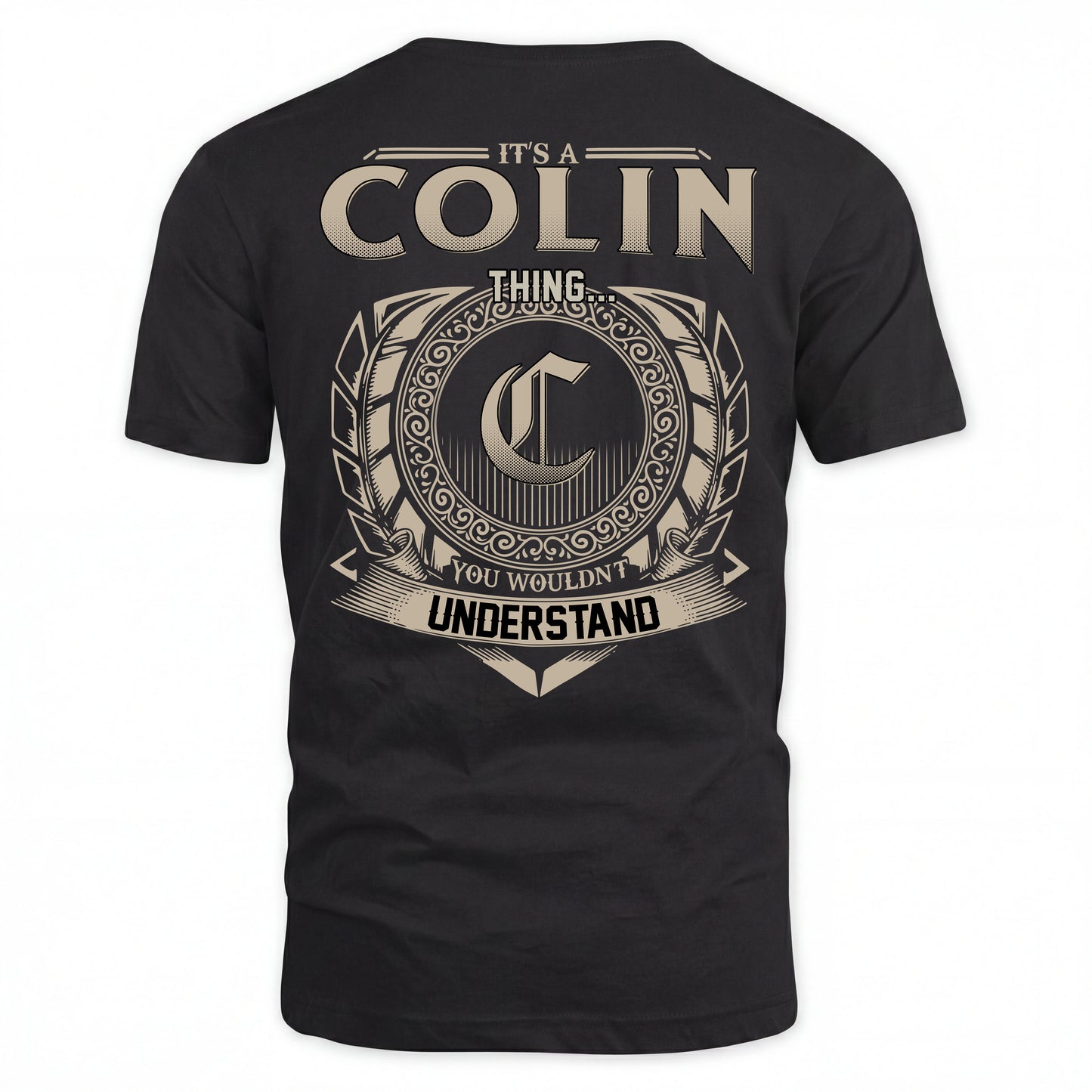 COLIN HH88-K2–Personalized Name Quote Apparel “It’s an NAME Thing You Wouldn’t Understand”
