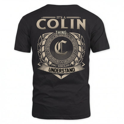 COLIN HH88-K2–Personalized Name Quote Apparel “It’s an NAME Thing You Wouldn’t Understand”