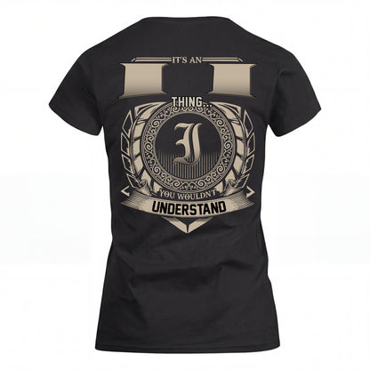 II HH88-K2–Personalized Name Quote Apparel “It’s an NAME Thing You Wouldn’t Understand”