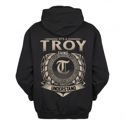 TROY HH88-K2–Personalized Name Quote Apparel “It’s an NAME Thing You Wouldn’t Understand”