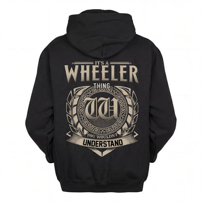 WHEELER HH88-K2–Personalized Name Quote Apparel “It’s an NAME Thing You Wouldn’t Understand”