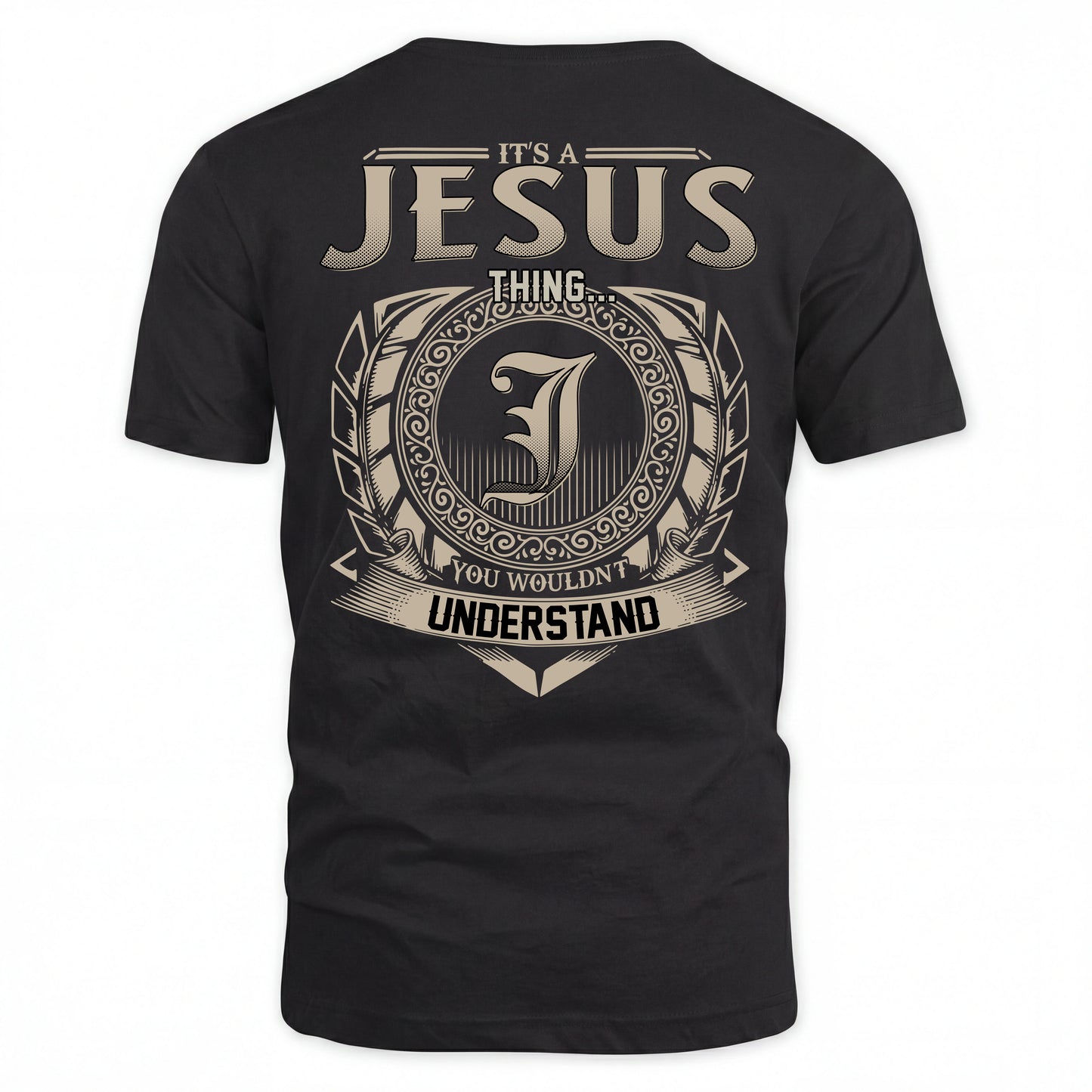 JESUS HH88-K2–Personalized Name Quote Apparel “It’s an NAME Thing You Wouldn’t Understand”