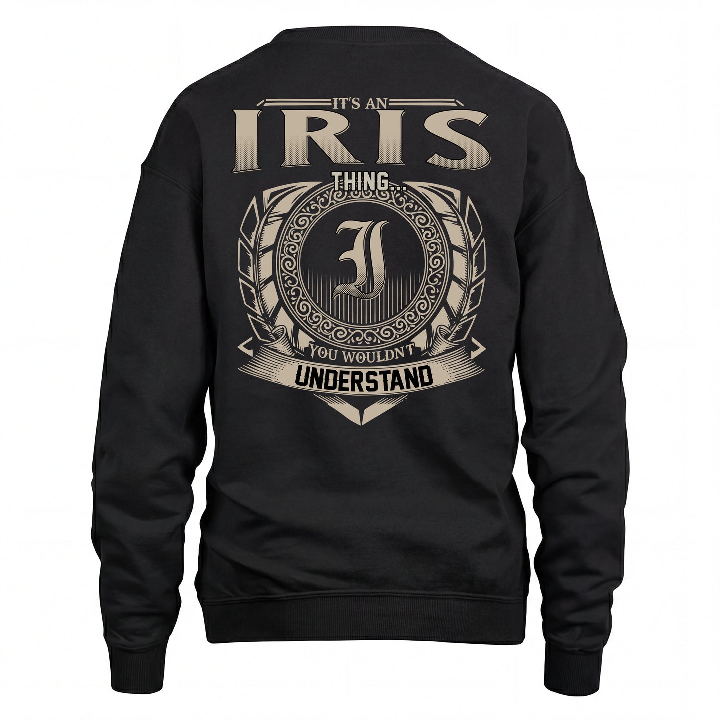 IRIS HH88-K2–Personalized Name Quote Apparel “It’s an NAME Thing You Wouldn’t Understand”