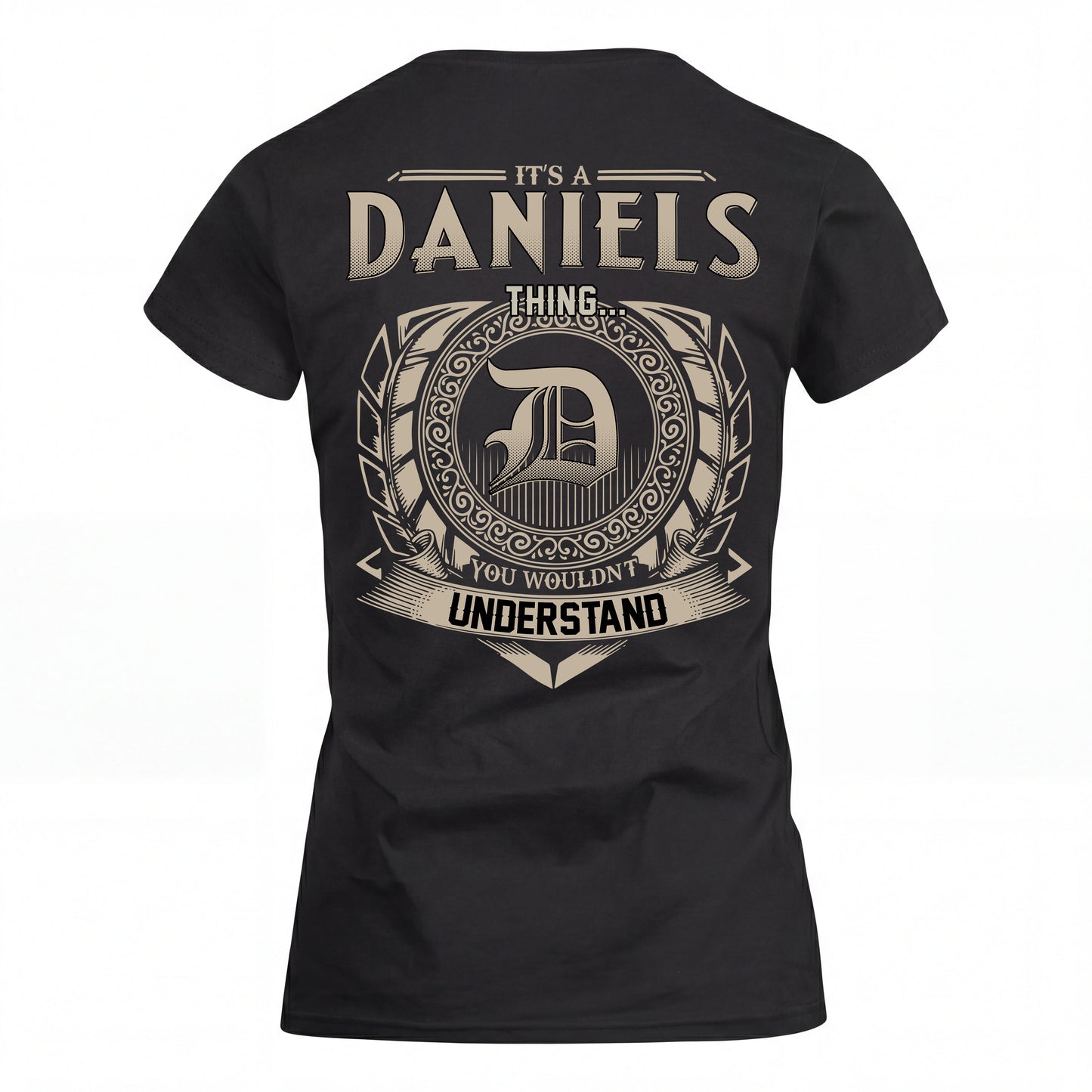 DANIELS HH88-K2–Personalized Name Quote Apparel “It’s an NAME Thing You Wouldn’t Understand”
