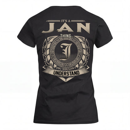 JAN HH88-K2–Personalized Name Quote Apparel “It’s an NAME Thing You Wouldn’t Understand”