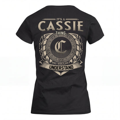 CASSIE HH88-K2–Personalized Name Quote Apparel “It’s an NAME Thing You Wouldn’t Understand”