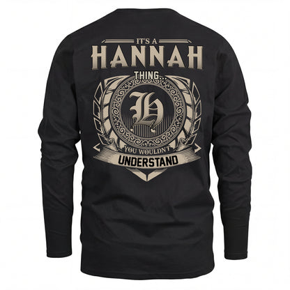 HANNAH HH88-K2–Personalized Name Quote Apparel “It’s an NAME Thing You Wouldn’t Understand”