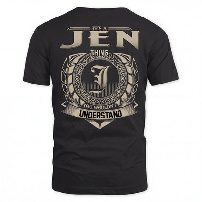 JEN HH88-K2–Personalized Name Quote Apparel “It’s an NAME Thing You Wouldn’t Understand”