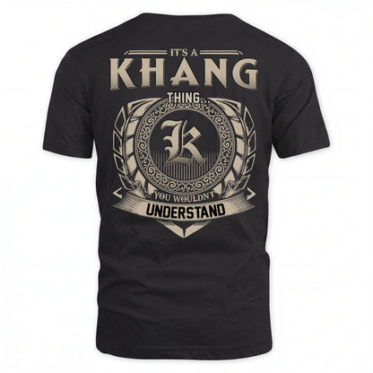 KHANG HH88-K2–Personalized Name Quote Apparel “It’s an NAME Thing You Wouldn’t Understand”
