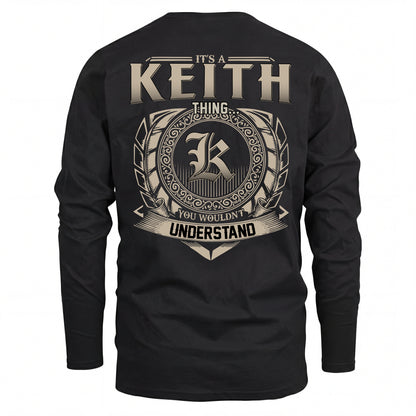 KEITH HH88-K2–Personalized Name Quote Apparel “It’s an NAME Thing You Wouldn’t Understand”
