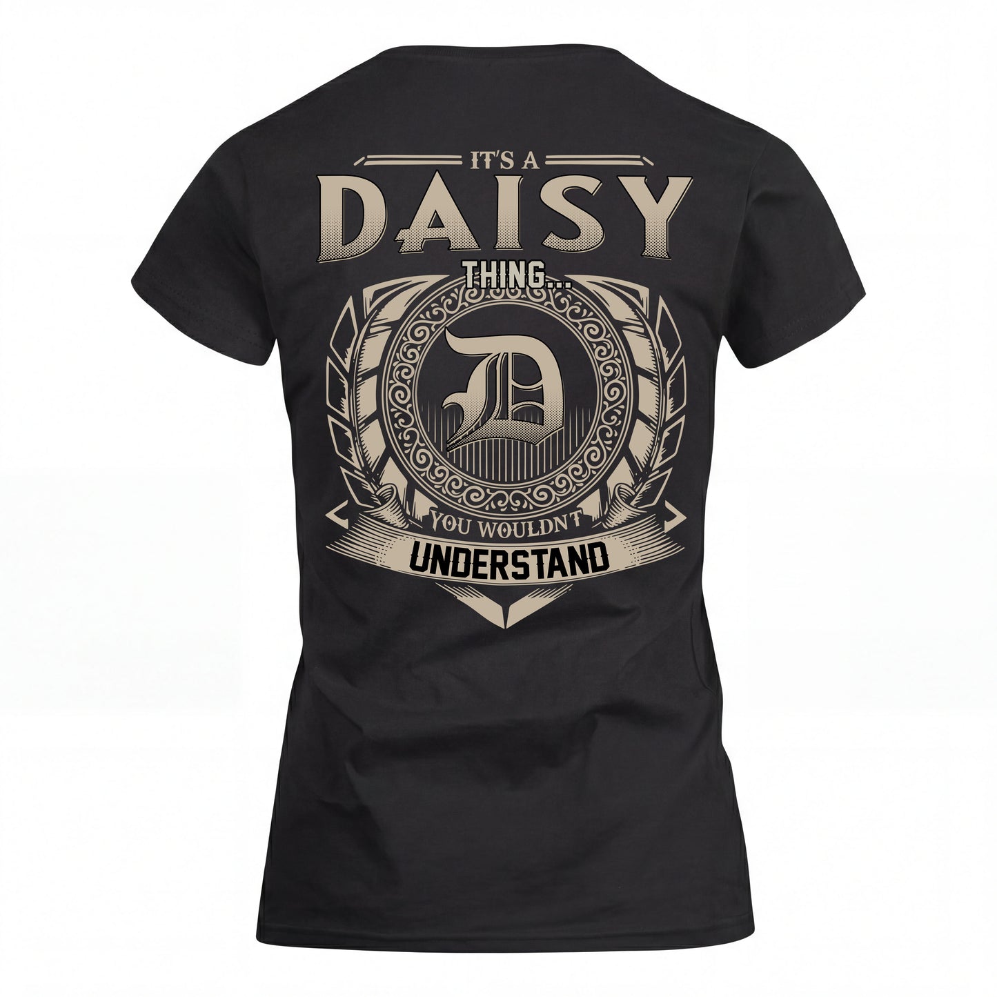 DAISY HH88-K2–Personalized Name Quote Apparel “It’s an NAME Thing You Wouldn’t Understand”