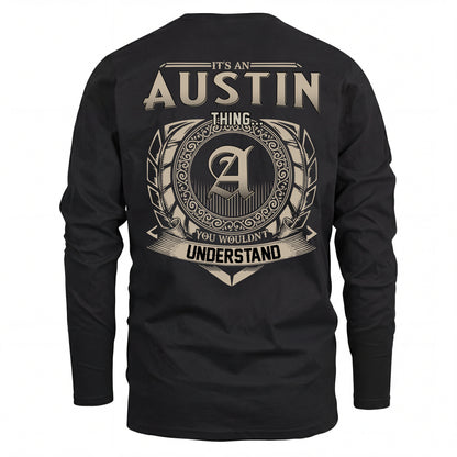 AUSTIN HH88-K2–Personalized Name Quote Apparel “It’s an NAME Thing You Wouldn’t Understand”