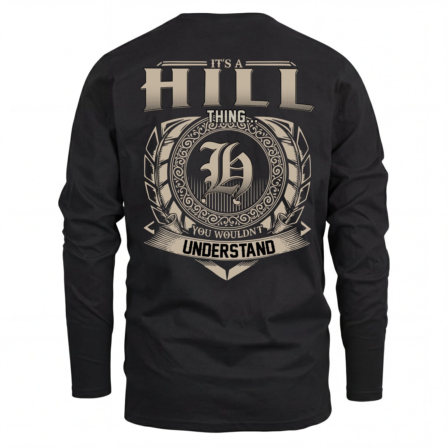 HILL HH88-K2–Personalized Name Quote Apparel “It’s an NAME Thing You Wouldn’t Understand”