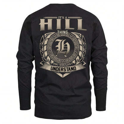 HILL HH88-K2–Personalized Name Quote Apparel “It’s an NAME Thing You Wouldn’t Understand”