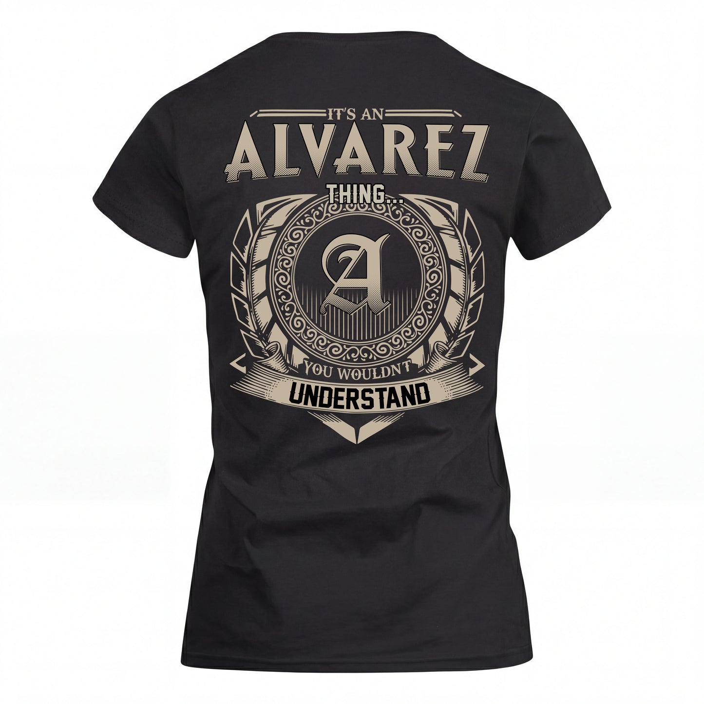 ALVAREZ HH88-K2–Personalized Name Quote Apparel “It’s an NAME Thing You Wouldn’t Understand”