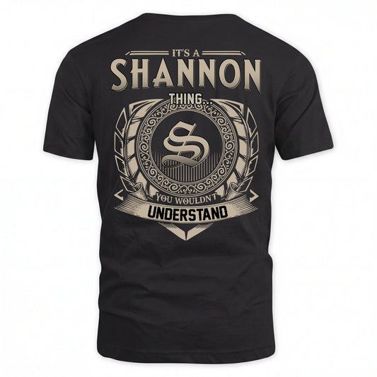 SHANNON HH88-K2–Personalized Name Quote Apparel “It’s an NAME Thing You Wouldn’t Understand”