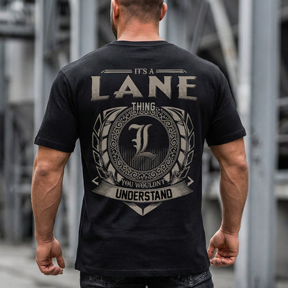 LANE HH88-K2–Personalized Name Quote Apparel “It’s an NAME Thing You Wouldn’t Understand”