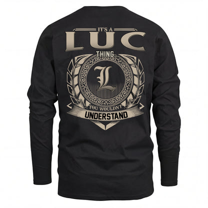 LUC HH88-K2–Personalized Name Quote Apparel “It’s an NAME Thing You Wouldn’t Understand”