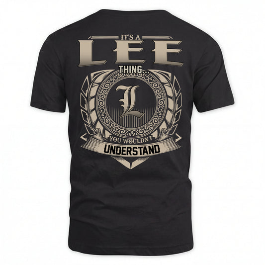 LEE HH88-K2–Personalized Name Quote Apparel “It’s an NAME Thing You Wouldn’t Understand”