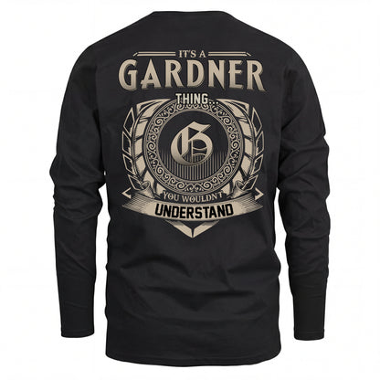 GARDNER HH88-K2–Personalized Name Quote Apparel “It’s an NAME Thing You Wouldn’t Understand”