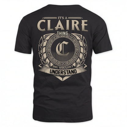 CLAIRE HH88-K2–Personalized Name Quote Apparel “It’s an NAME Thing You Wouldn’t Understand”