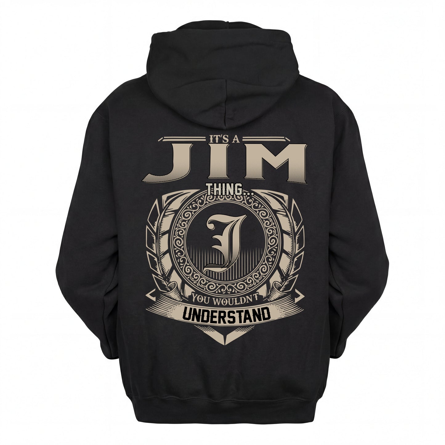 JIM HH88-K2–Personalized Name Quote Apparel “It’s an NAME Thing You Wouldn’t Understand”