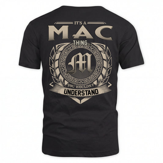 MAC HH88-K2–Personalized Name Quote Apparel “It’s an NAME Thing You Wouldn’t Understand”