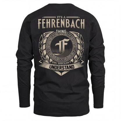 FEHRENBACH HH88-K2–Personalized Name Quote Apparel “It’s an NAME Thing You Wouldn’t Understand”