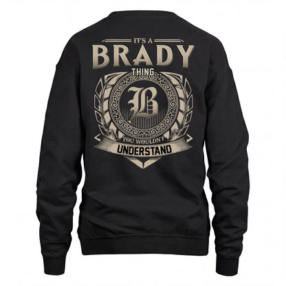 BRADY HH88-K2–Personalized Name Quote Apparel “It’s an NAME Thing You Wouldn’t Understand”