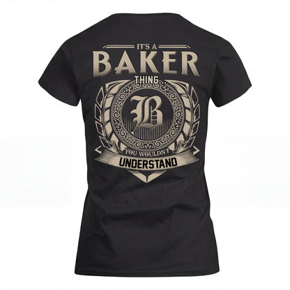BAKER HH88-K2–Personalized Name Quote Apparel “It’s an NAME Thing You Wouldn’t Understand”