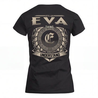 EVA HH88-K2–Personalized Name Quote Apparel “It’s an NAME Thing You Wouldn’t Understand”