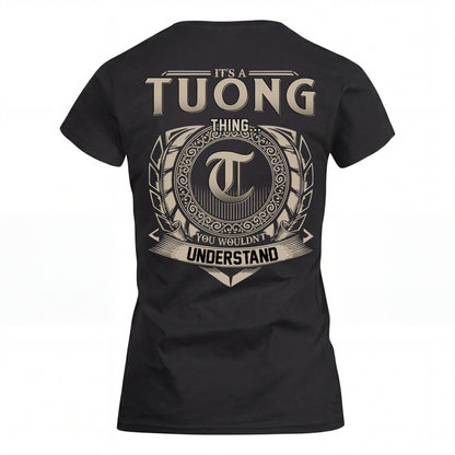 TUONG HH88-K2–Personalized Name Quote Apparel “It’s an NAME Thing You Wouldn’t Understand”