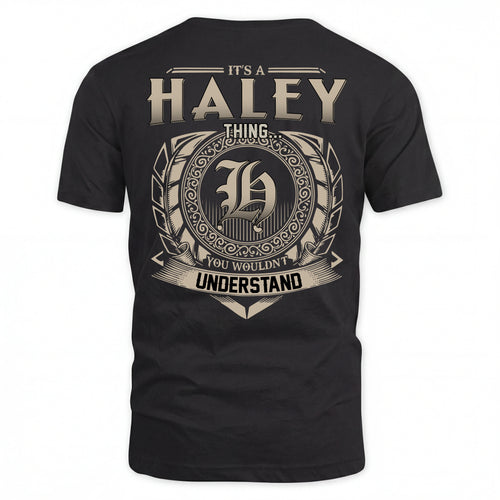 HALEY HH88-K2–Personalized Name Quote Apparel “It’s an NAME Thing You Wouldn’t Understand”