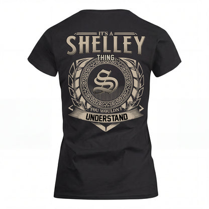SHELLEY HH88-K2–Personalized Name Quote Apparel “It’s an NAME Thing You Wouldn’t Understand”