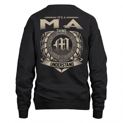 MA HH88-K2–Personalized Name Quote Apparel “It’s an NAME Thing You Wouldn’t Understand”