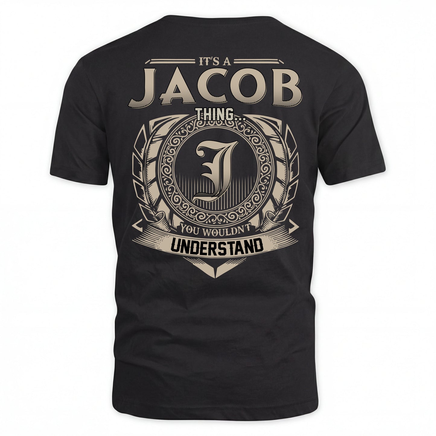 JACOB HH88-K2–Personalized Name Quote Apparel “It’s an NAME Thing You Wouldn’t Understand”