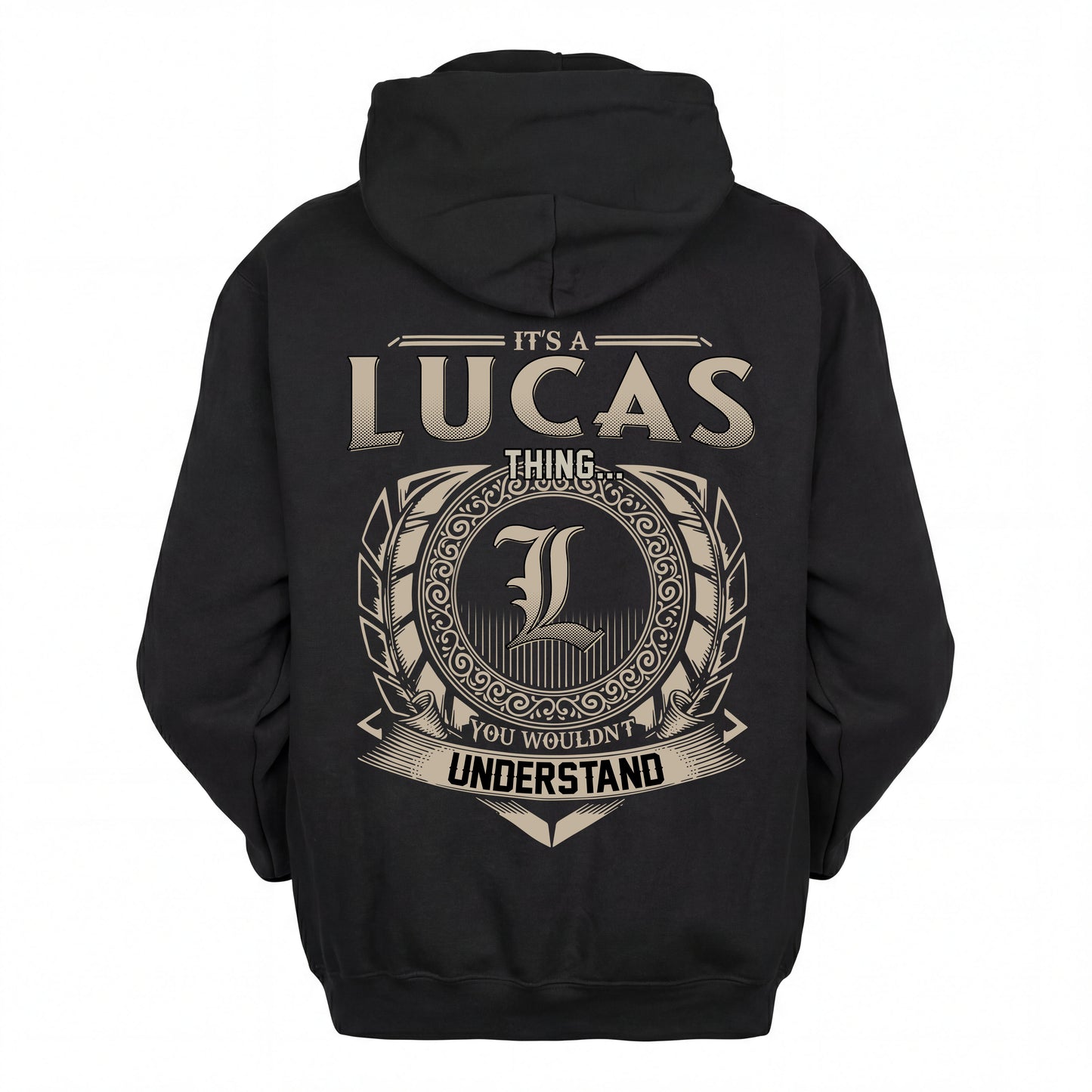LUCAS HH88-K2–Personalized Name Quote Apparel “It’s an NAME Thing You Wouldn’t Understand”