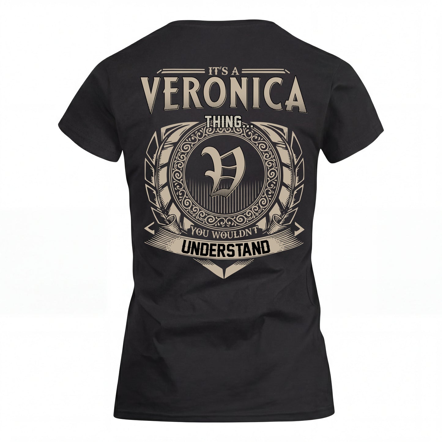VERONICA HH88-K2–Personalized Name Quote Apparel “It’s an NAME Thing You Wouldn’t Understand”