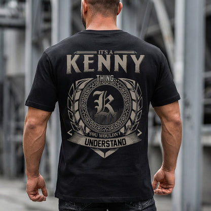 KENNY HH88-K2–Personalized Name Quote Apparel “It’s an NAME Thing You Wouldn’t Understand”