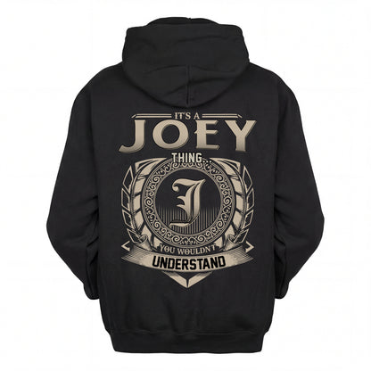 JOEY HH88-K2–Personalized Name Quote Apparel “It’s an NAME Thing You Wouldn’t Understand”