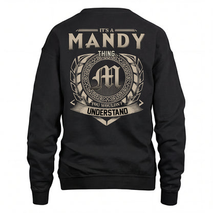 MANDY HH88-K2–Personalized Name Quote Apparel “It’s an NAME Thing You Wouldn’t Understand”
