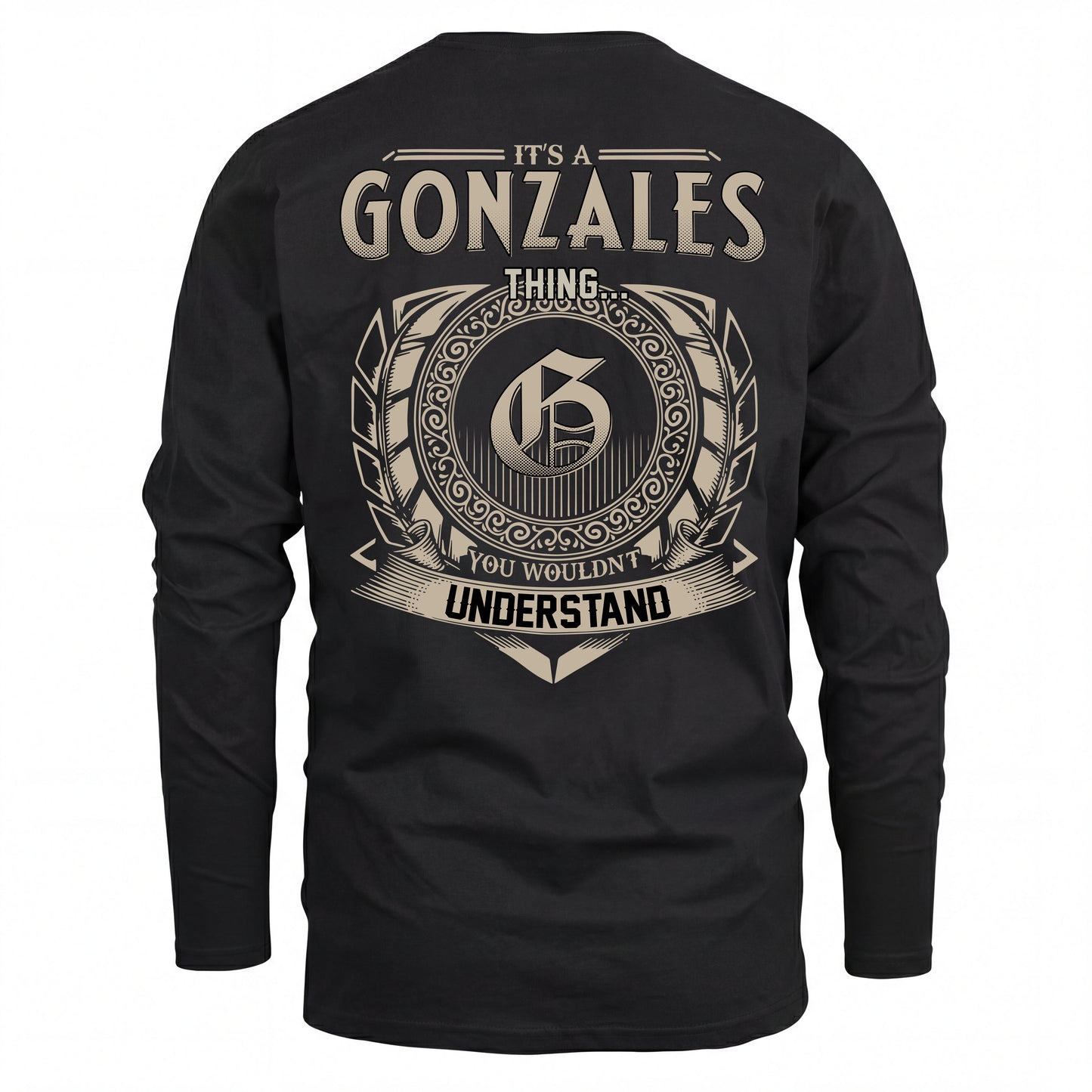 GONZALES HH88-K2–Personalized Name Quote Apparel “It’s an NAME Thing You Wouldn’t Understand”