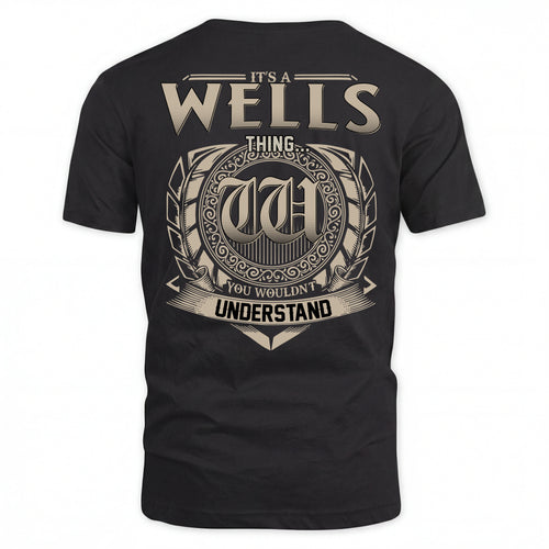 WELLS HH88-K2–Personalized Name Quote Apparel “It’s an NAME Thing You Wouldn’t Understand”