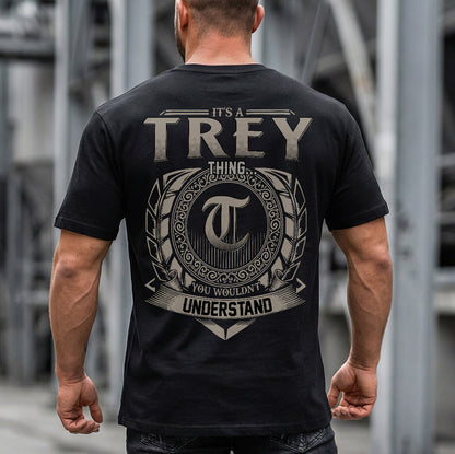 TREY HH88-K2–Personalized Name Quote Apparel “It’s an NAME Thing You Wouldn’t Understand”